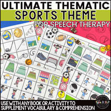 Load image into Gallery viewer, Ultimate Thematic SPORTS UNIT for Speech Therapy