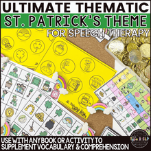 Load image into Gallery viewer, Ultimate Thematic Unit for Speech Therapy: St Patrick's Day Theme