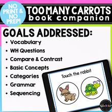 Load image into Gallery viewer, Too Many Carrots Book Companion for Speech Therapy: No Print No Prep