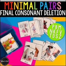 Load image into Gallery viewer, Final Consonant Deletion Minimal Pairs: Real-Life Flashcards Print & Digital
