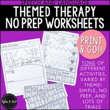 Load image into Gallery viewer, FREE SAMPLE No Prep Themed Worksheets for Speech Therapy