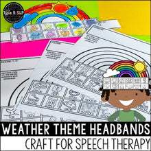 Load image into Gallery viewer, Weather Theme Headband Craft for Speech Therapy: Spring Craft for Speech