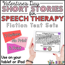 Load image into Gallery viewer, No Prep No Print Valentine's Day Speech: Comprehension Stories