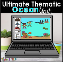 Load image into Gallery viewer, Ultimate Thematic OCEAN UNIT: Distance Learning for Speech Therapy
