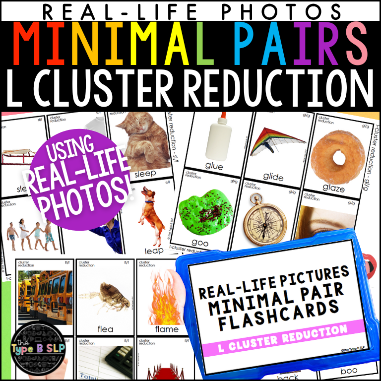 L Cluster Reduction Minimal Pairs: Real-Life Flashcards Print & Digital