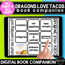 Load image into Gallery viewer, Dragons Love Tacos: No Print No Prep Digital Book Companion
