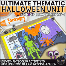 Load image into Gallery viewer, Ultimate Thematic HALLOWEEN UNIT for Speech Therapy
