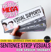 Load image into Gallery viewer, MEGA BUNDLE: Visual Supports &amp; Sentence Strips
