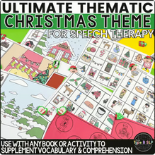 Load image into Gallery viewer, Ultimate Thematic CHRISTMAS UNIT for Speech Therapy | Christmas Theme
