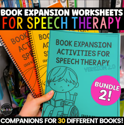 Bundle TWO Book Companion Expansion Pages for Speech Therapy