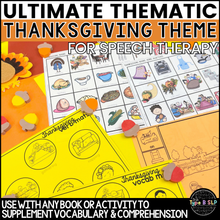 Load image into Gallery viewer, Ultimate Thematic THANKSGIVING UNIT for Speech Therapy
