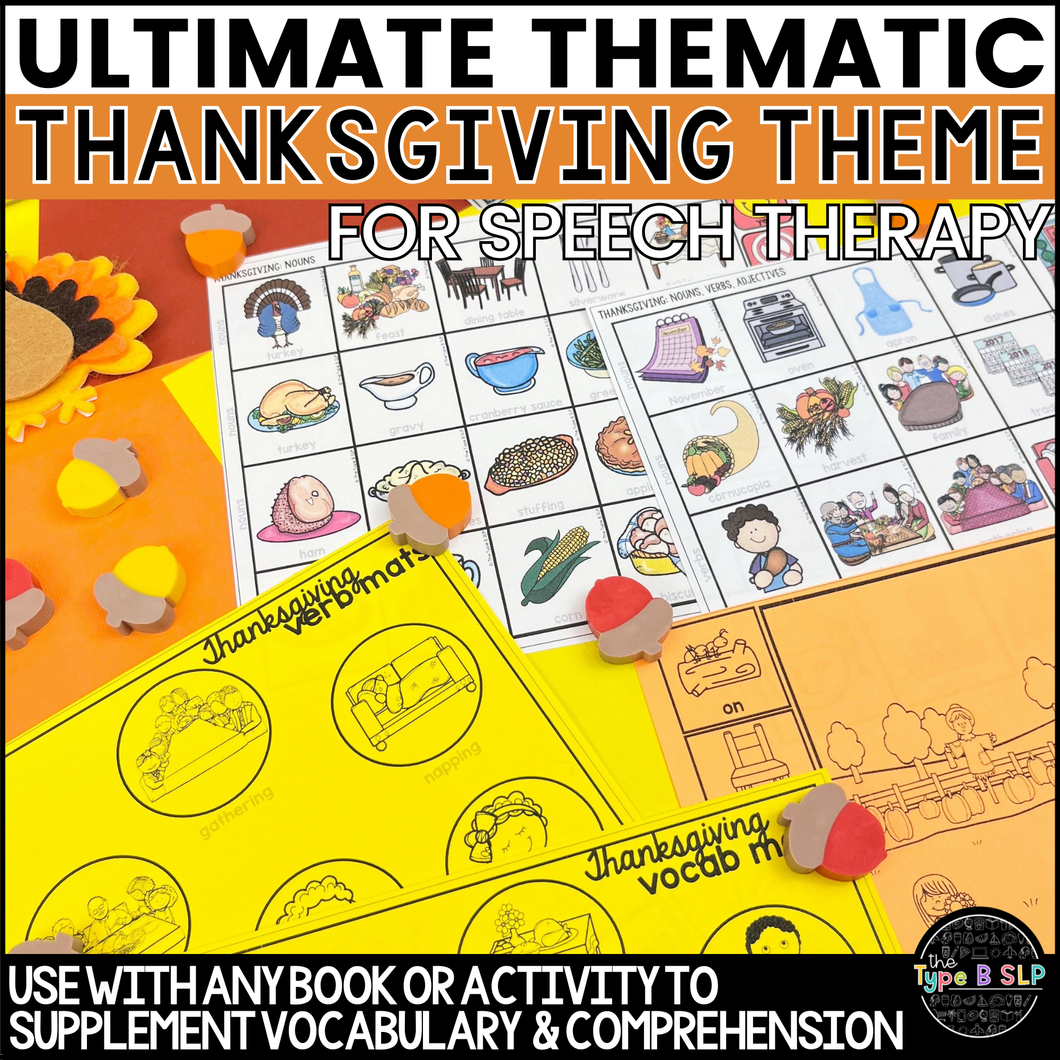 Ultimate Thematic THANKSGIVING UNIT for Speech Therapy