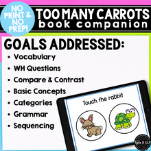 Load image into Gallery viewer, Too Many Carrots Book Companion for Speech Therapy: No Print No Prep
