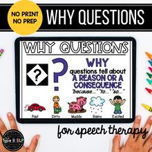 Load image into Gallery viewer, No Print No Prep Digital Speech Therapy WH Questions: &quot;Why&quot; Set
