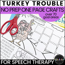 Load image into Gallery viewer, Turkey Trouble Series | One Page Book Craft for Speech Therapy

