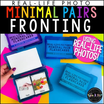 Fronting Minimal Pairs: Real-Life Flashcards Print & Digital