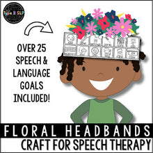 Load image into Gallery viewer, Spring Flower Headband Craft for Speech Therapy: Spring Theme Speech
