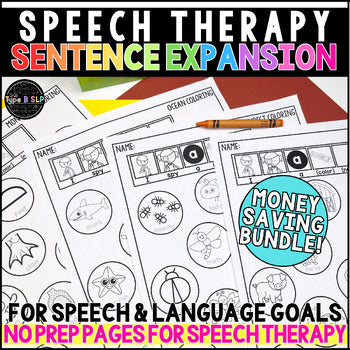 Speech Therapy Sentence Expansion Worksheets for Speech & Language BUNDLE