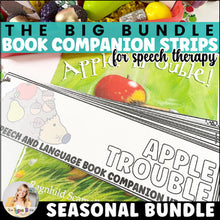 Load image into Gallery viewer, Speech Therapy Book Companion Strips: BIG SEASONAL GROWING BUNDLE
