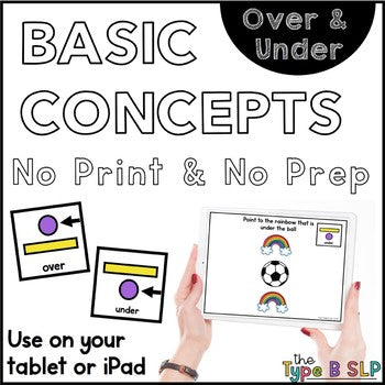 No Print Basic Concepts for Speech Therapy: Over/Under w/Task Box Cards