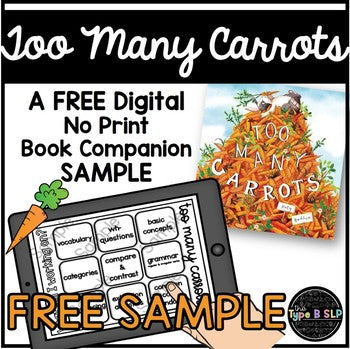 FREE SAMPLE Too Many Carrots: A No Print No Prep Book Companion