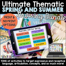 Load image into Gallery viewer, The Ultimate Thematic Units for Speech: Spring and Summer GROWING Bundle
