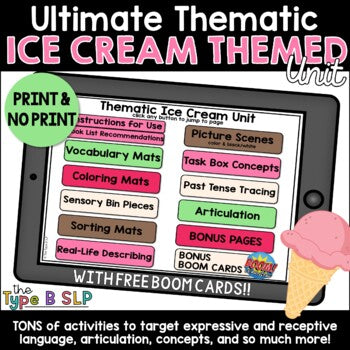 Ultimate Thematic ICE CREAM UNIT for Speech Therapy with BOOM CARDS