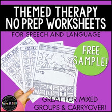 Load image into Gallery viewer, FREE SAMPLE No Prep Themed Worksheets for Speech Therapy
