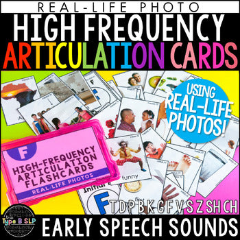 Real Life Articulation Flashcards using High Frequency Words for Early Sounds
