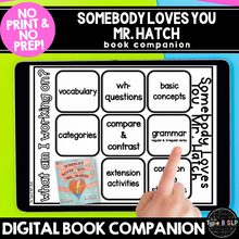 Load image into Gallery viewer, Somebody Loves You, Mr. Hatch: No Print No Prep Digital Book Companion
