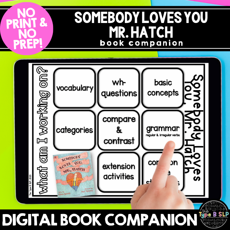 Somebody Loves You, Mr. Hatch: No Print No Prep Digital Book Companion