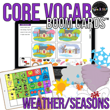 Load image into Gallery viewer, Core Vocabulary Boom Cards™: Weather and Seasons Speech Therapy AAC
