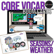 Load image into Gallery viewer, BOOM CARDS™ Core Vocabulary Weather and Seasons Speech Therapy
