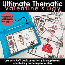 Load image into Gallery viewer, Valentine&#39;s Day Speech Therapy: Ultimate Thematic Unit for Themed Therapy
