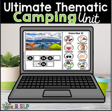 Load image into Gallery viewer, Ultimate Thematic CAMPING UNIT: Distance Learning for Speech Therapy
