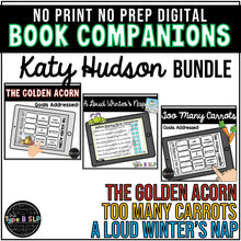 Load image into Gallery viewer, Digital Book Companion BUNDLE: Katy Hudson Book Companions for Speech Therapy
